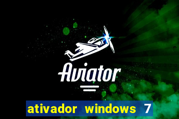ativador windows 7 ultimate 64 bits download